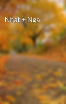 Nhat + Nga