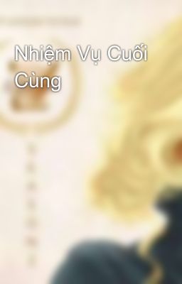 Nhiệm Vụ Cuối Cùng