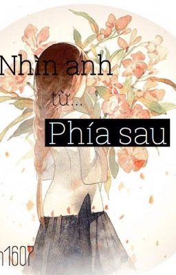 Nhìn anh từ phía sau