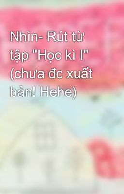 Nhìn- Rút từ tập 