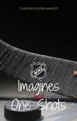 NHL Imagines and One Shots