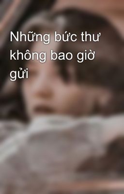 Những bức thư không bao giờ gửi