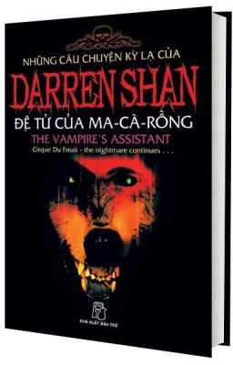 Những câu chuyện kỳ lạ của Darren Shan - Tập 2 - Đệ Tử Của Ma Cà Rồng