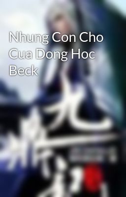Nhung Con Cho Cua Dong Hoc Beck