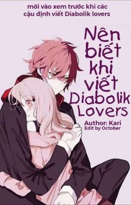 Những Điều Cần Lưu ý Khi Viết Diabolik Lovers 