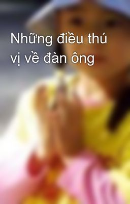 Những điều thú vị về đàn ông