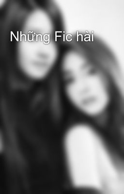 Những Fic hài