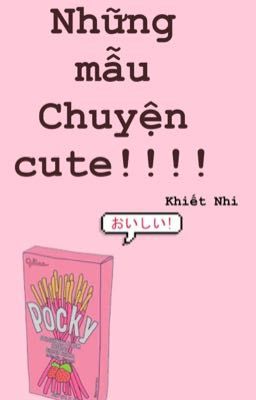 Những mẫu chuyện cute! 