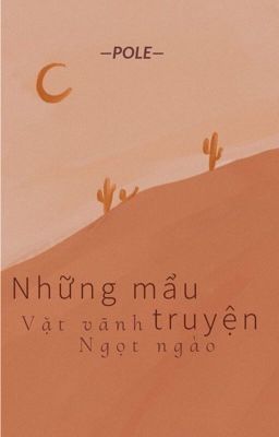 Những mẩu truyện vặt vãnh ngọt ngào 