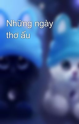 Những ngày thơ ấu 