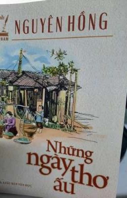 Những Ngày Thơ Ấu - Nguyên Hồng