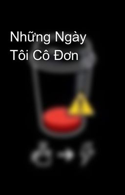 Những Ngày Tôi Cô Đơn