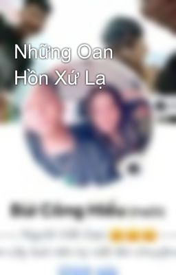 Những Oan Hồn Xứ Lạ 