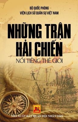 NHỮNG TRẬN HẢI CHIẾN NỔI TIẾNG THẾ GIỚI