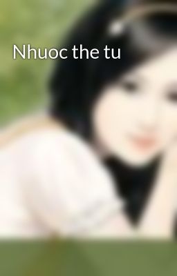 Nhuoc the tu