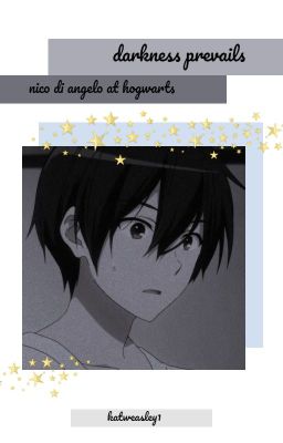 Nico Di Angelo at Hogwarts- Darkness Prevails