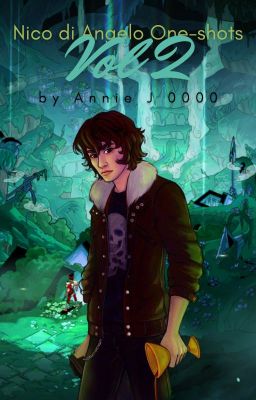 Nico di Angelo One-shots: VOL 2