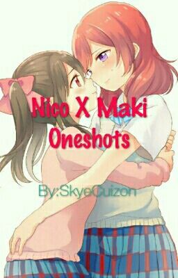 Nico X Maki Oneshots