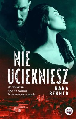 Nie uciekniesz - WYDANA 📚