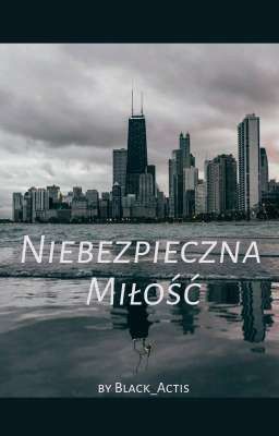 Niebezpieczna Miłość