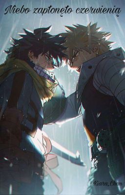 Niebo zapłonęło czerwienią // Bakudeku // Kiara_Chan [Zawieszone]