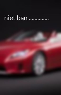 niet ban ..............