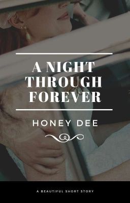 Night Through Forever (Complete)