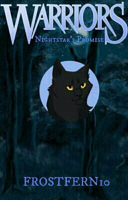 Nightstar's Promise (Pending rewrite)