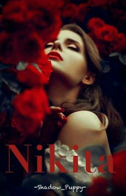 Nikita | 18+ | SLOW UPDATES