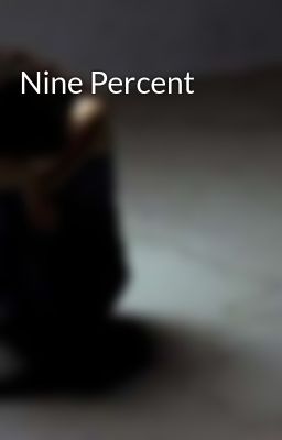 Nine Percent 