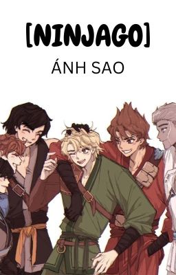 [Ninjago] Ánh Sao