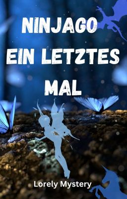 Ninjago - Ein letztes Mal 