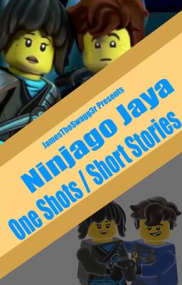 Ninjago Jaya Oneshots & Short Stories