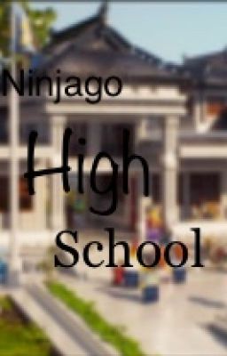 Ninjago: Masters of High School Drama