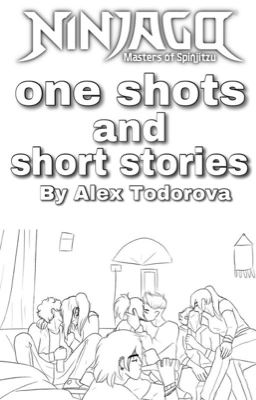 Ninjago: One Shots and Short Stories [DISCONTINUED]