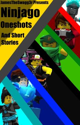 Ninjago Oneshots & Short Stories