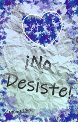 ¡No Desiste!