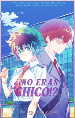 ¿¡No eras un chico!? [TodoDekufem!]