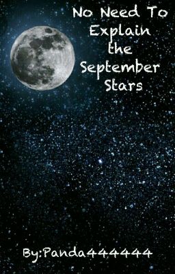 No Need To Explain The September Stars 