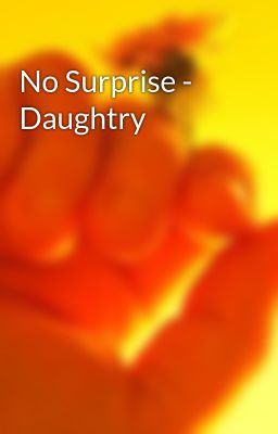 No Surprise - Daughtry