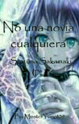 No una novia cualquiera (soy una sakamaki) {DL} [TERMINADA]