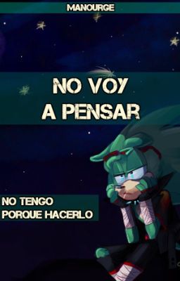 No voy a pensar | 15+| Cancelada