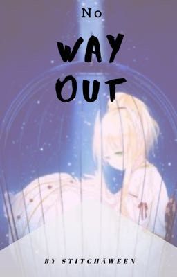  No way out 