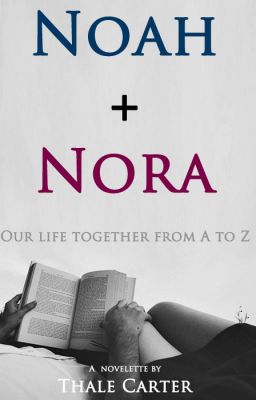 Noah + Nora