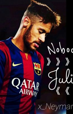 Nobody's Juliet ||NJR