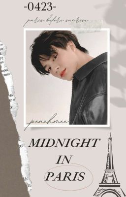 •|NOHYUCK|• Midnight in Paris - Paris before sunrise