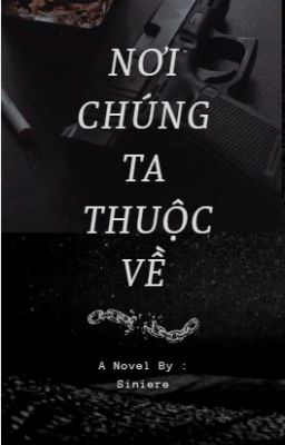 NƠI CHÚNG TA THUỘC VỀ