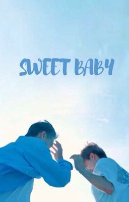 [nomin][trans][abo]SWEET BABY