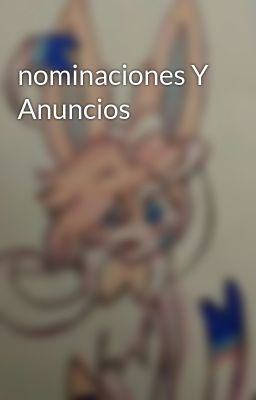 nominaciones Y Anuncios 