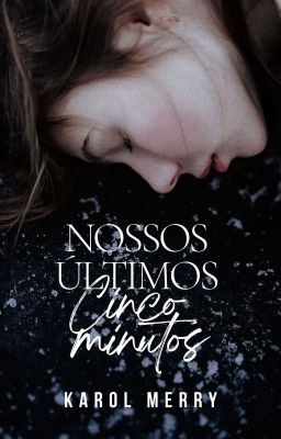 Nossos Últimos 5 Minutos